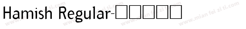 Hamish Regular字体转换